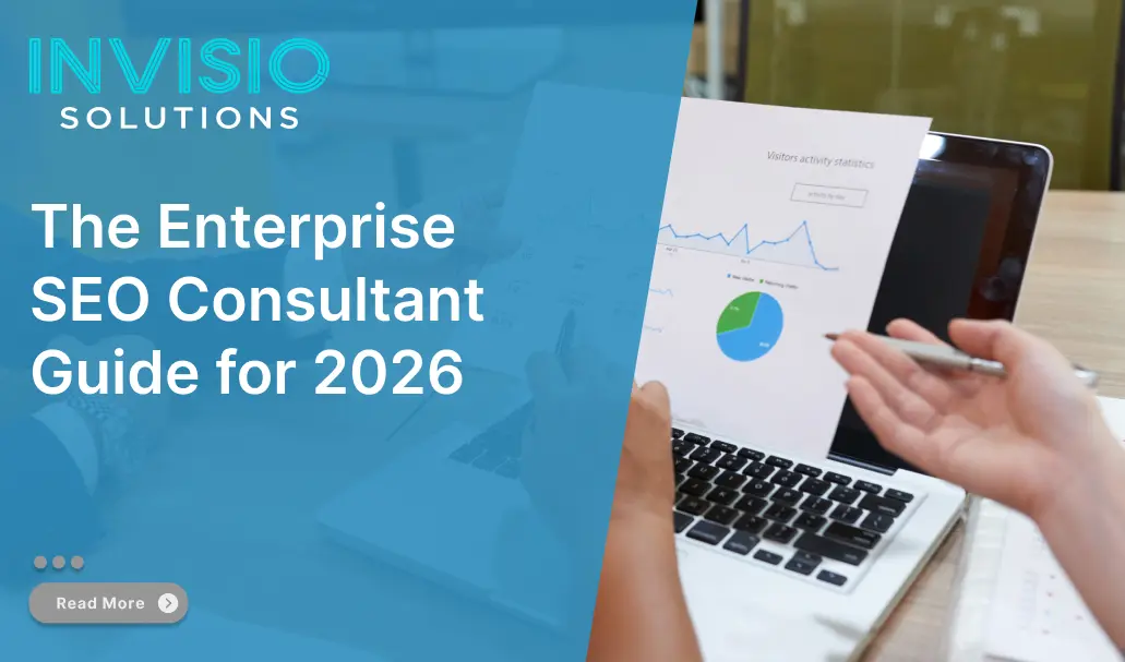 The Enterprise SEO Consultant Guide for 2026